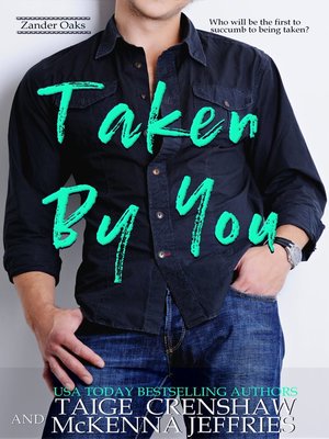 cover image of Taken by You